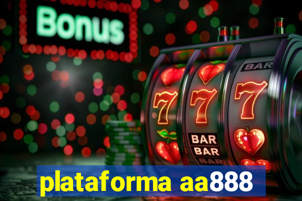 plataforma aa888